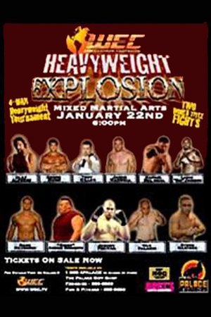 WEC 13: Heavyweight Explosion