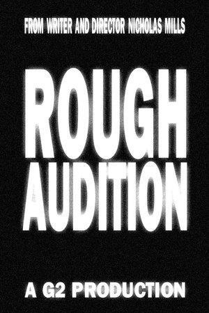 Rough Audition