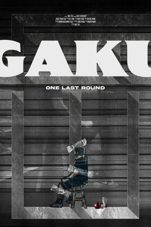Gaku: One Last Round poster