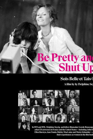 Be Pretty and Shut Up!