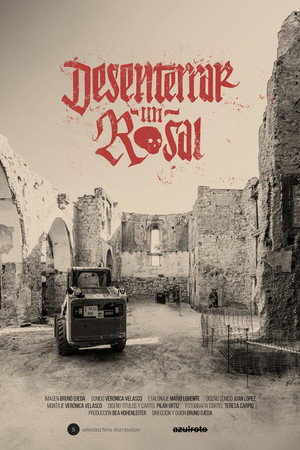 To Dig Up a Rosebush poster