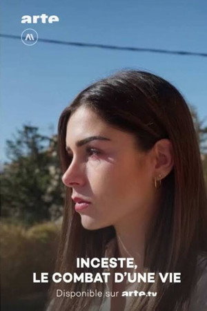 Inceste, le combat d'une vie poster