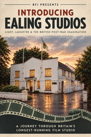 BFI's Introducing Ealing Studios