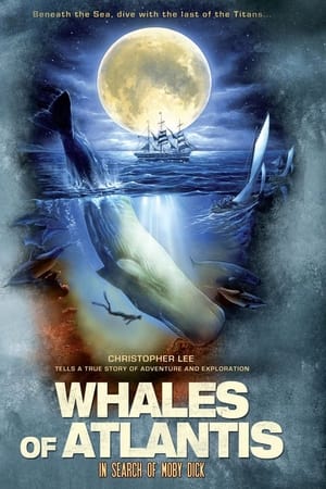 Whales of Atlantis: In Search of Moby Dick