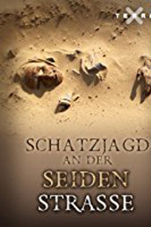 Schatzjagd an der Seidenstraße poster