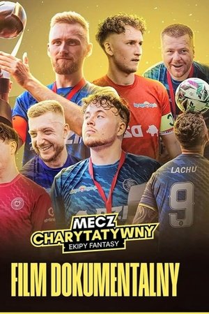Mecz Charytatywny - film dokumentalny