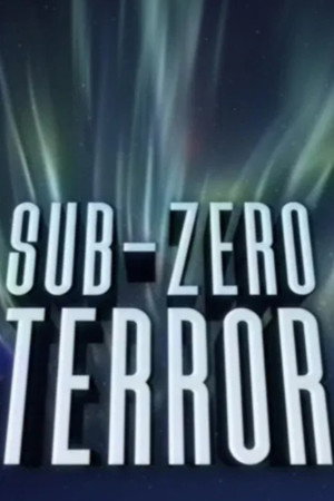 Sub-Zero Terror Sub-Zero Terror