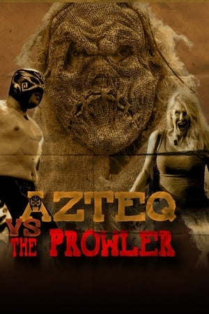 Azteq vs The Prowler