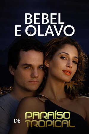 Bebel e Olavo de Paraíso Tropical