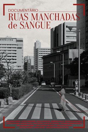 Ruas Manchadas de Sangue poster