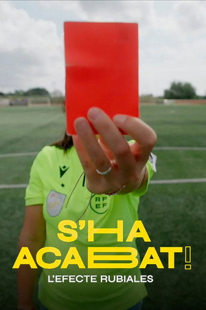 S'ha acabat! L'efecte Rubiales S'ha acabat! L'efecte Rubiales