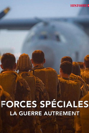 Forces Spéciales : la guerre autrement poster