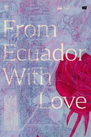 From Ecuador With Love poster
