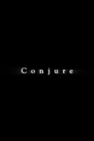 Conjure (Short Film) poster