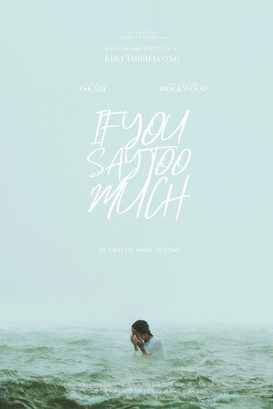 If You Say Too Much poster