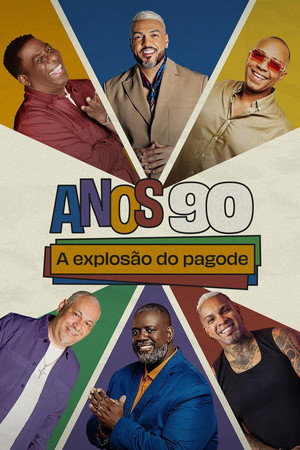 Anos 90: A Explosão do Pagode Anos 90: A Explosão do Pagode