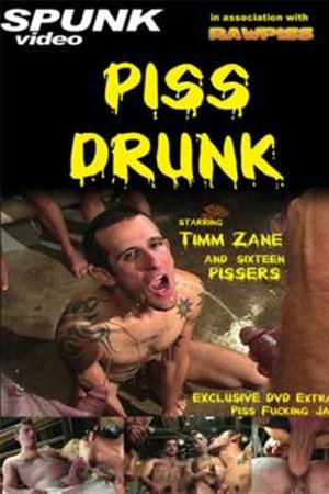 Piss Drunk