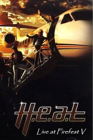 H.E.A.T. Live at Firefest V