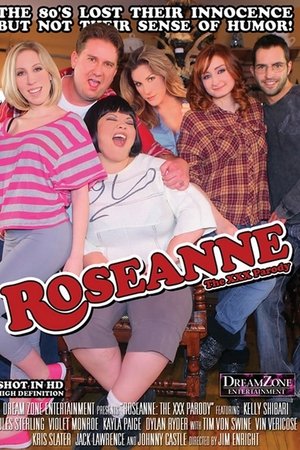 Roseanne: The XXX Parody