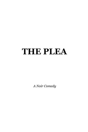 The Plea The Plea