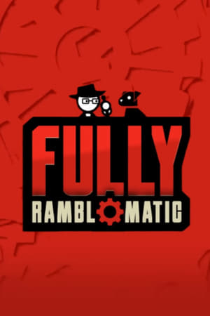 Fully Ramblomatic