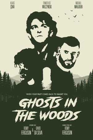 Ghosts in the woods