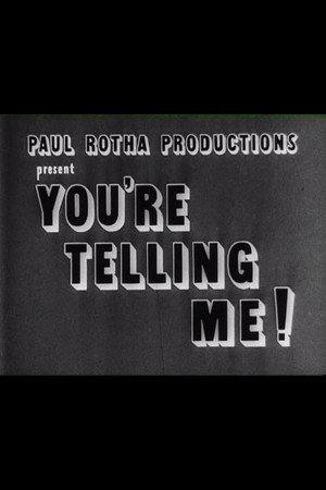 You’re Telling Me poster