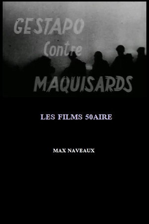 Gestapo contre maquisards poster