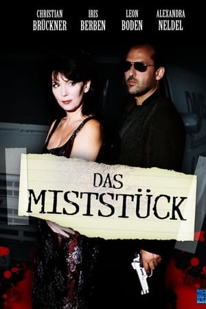 Das Miststück