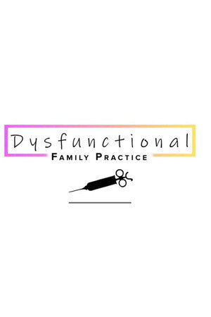 Dysfunctional Family Practice