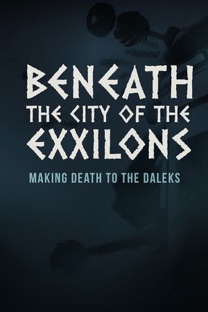 Beneath the City of the Exxilons