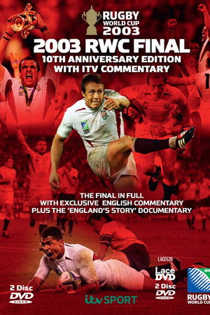 2003 RWC Final 10th Anniversary Edition with ITV Commentary poster
