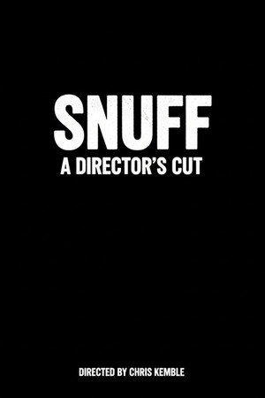 Snuff: A Director's Cut poster