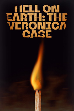 Hell on Earth: The Verónica Case
