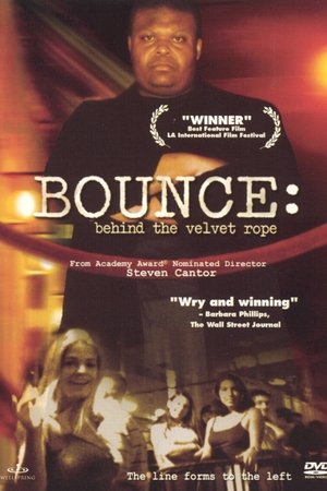 Bounce: Behind The Velvet Rope