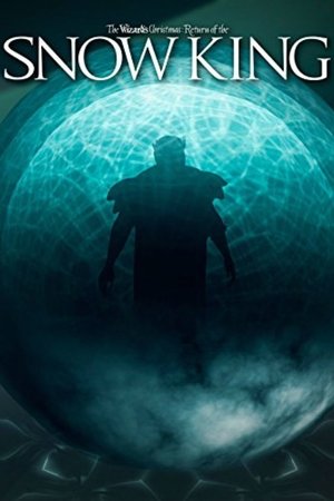 The Wizard's Christmas: Return of the Snow King