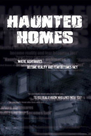 Haunted Homes