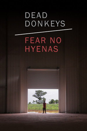 Dead Donkeys Fear No Hyenas poster