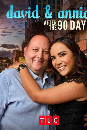 David & Annie: After the 90 Days