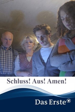 Schluss! Aus! Amen!