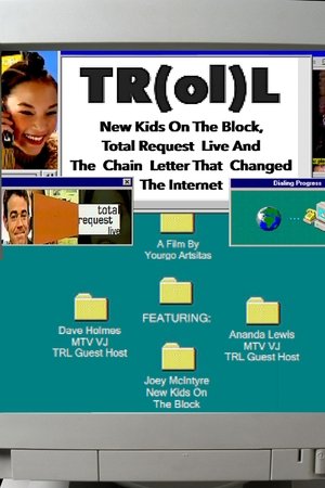 TR(ol)L: New Kids on the Block, Total Request Live and the Chain Letter That Changed the Internet