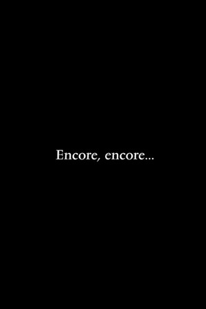 Encore, encore...