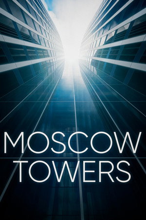 Moscow Towers poster