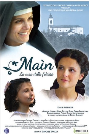 Maìn - La casa della felicità