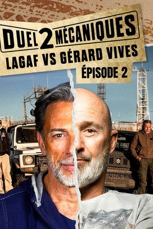 Duel 2 mécaniques : Lagaf' vs. Gérard Vives - Épisode 2 poster