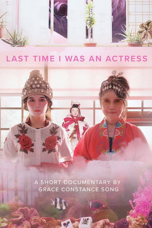 Last Time I was an Actress poster