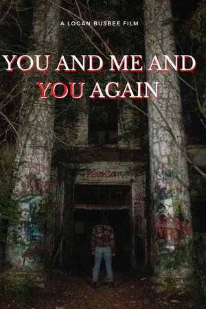 You and Me and You Again