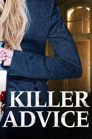 Killer Advice Killer Advice