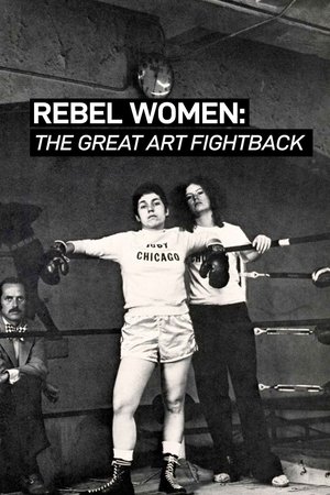 Rebel Women: The Great Art Fight Back