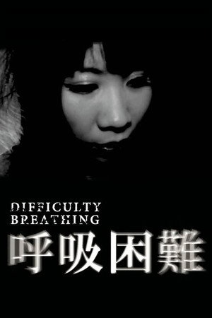 Difficulty Breathing poster